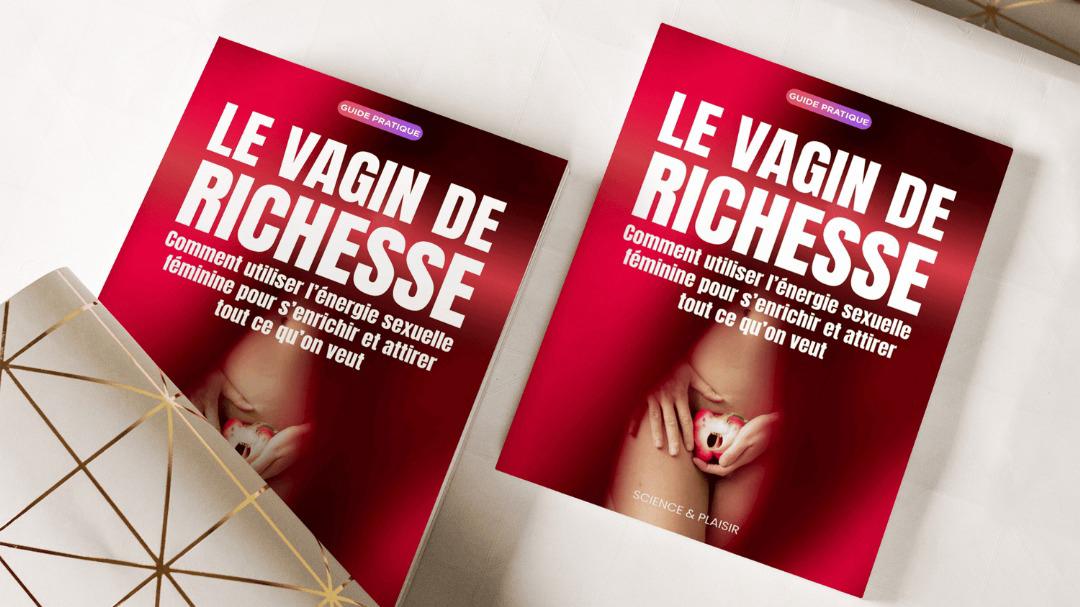 Deux exemplaires du guide Le Vagin de Richesse